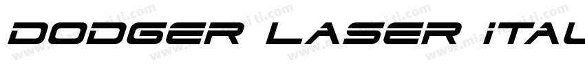Dodger Laser Italic Italic字体转换